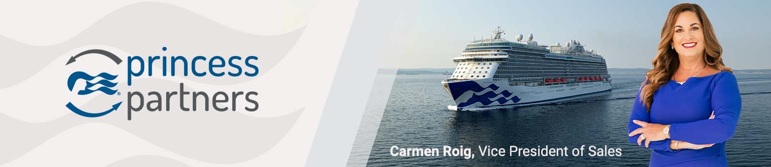 Princess ship and Carmen Roig, Vice President of Sales.
