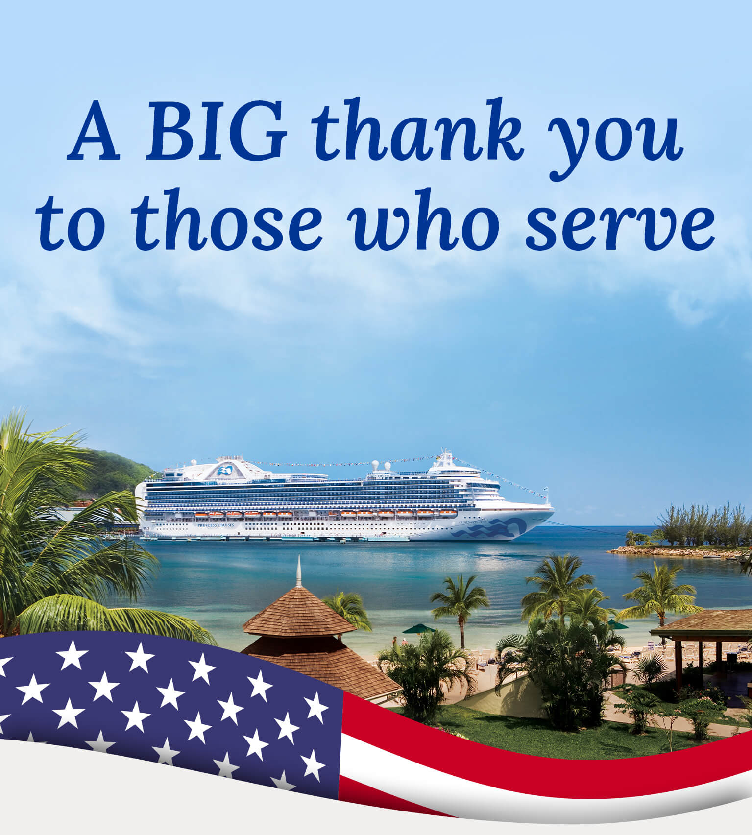 A big thank you to those who serve. View 2023-2024 Cruise Deals & Special Promotions.